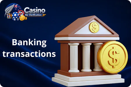 Banking transactions No Verification Casino
